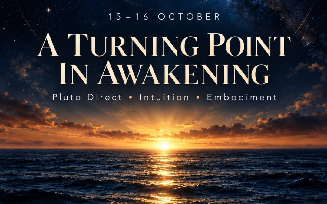 15–16 October: A Turning Point in Awakening – and How We Meet It